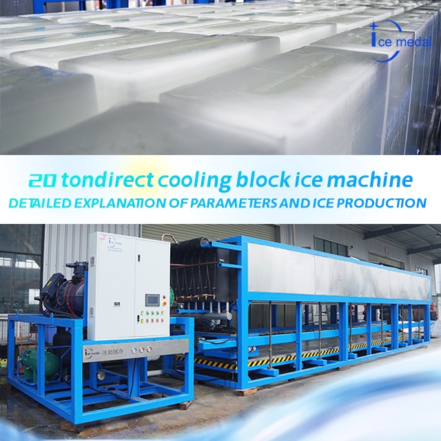 Explicação detalhada de parâmetros de máquina de gelo de refrigeração direta de 20 toneladas e produção de gelo